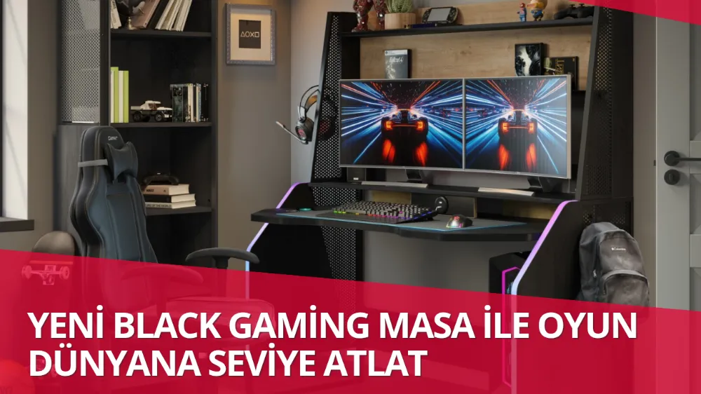 YENİ BLACK GAMİNG MASA İLE OYUN DÜNYANA SEVİYE ATLAT