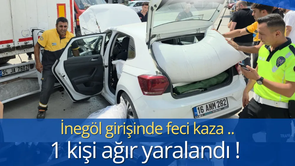 İnegöl girişinde feci kaza ! 