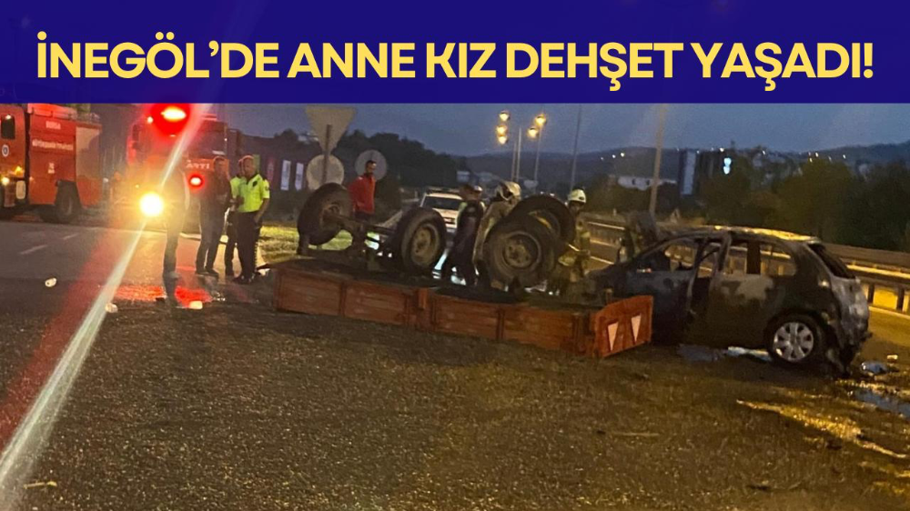 İnegöl’de traktöre çarpıp yanan otomobildeki anne-kız yaralandı