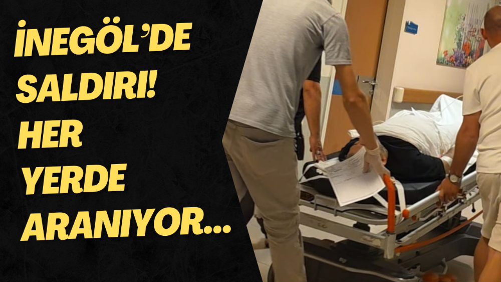 İnegöl’de silahlı saldırgan her yerde aranıyor!