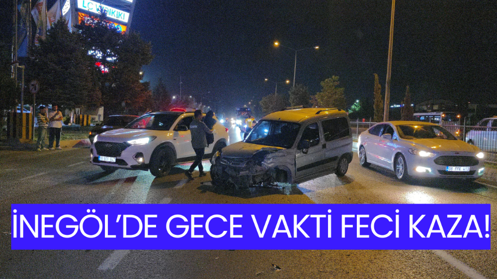 İnegöl’de feci kaza!