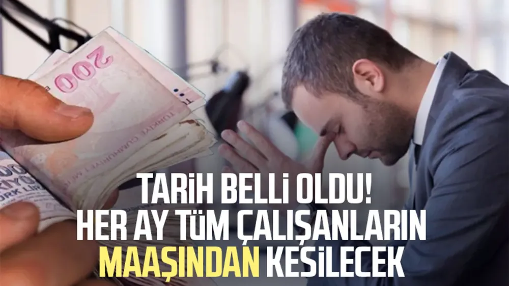 Zorunlu olacak maaşlardan kesilecek !