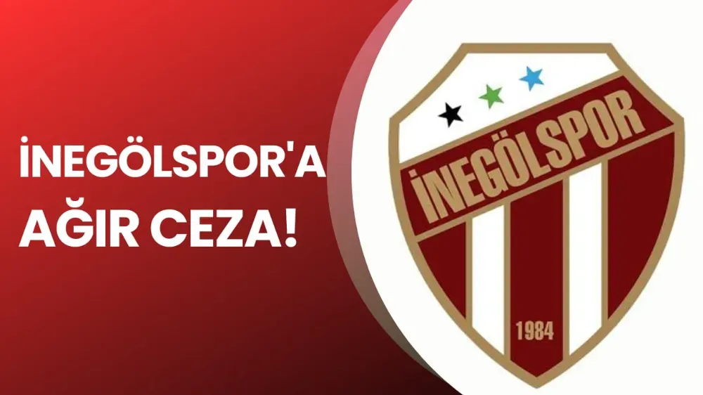 PFDK’dan İnegölspor’a ve Yöneticilerine Ağır Cezalar