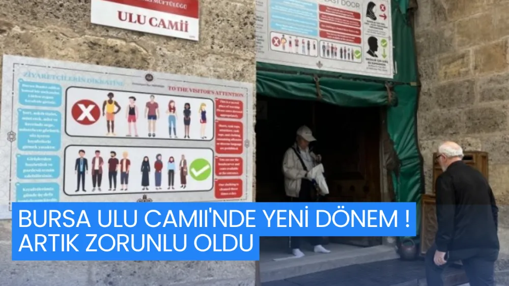 Bursa’daki Tarihi Camilerde Yeni Kıyafet Düzeni