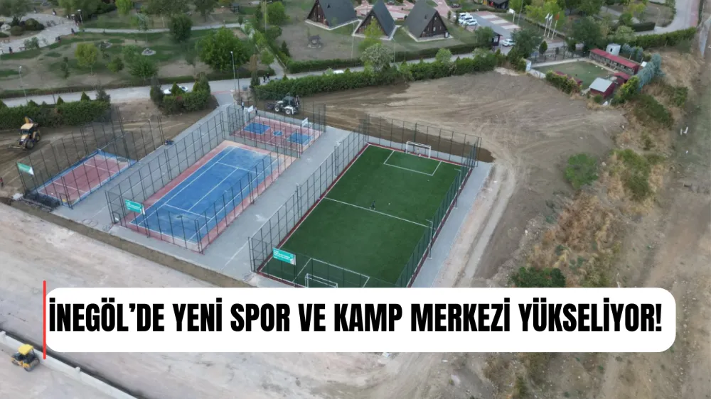 İnegöl’de Doğanın Kalbinde Yeni Spor Ve Kamp Merkezi Yükseliyor