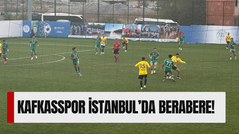 Kafkasspor Küçükçekmece Sinopspor deplasmanından 1 puanla döndü