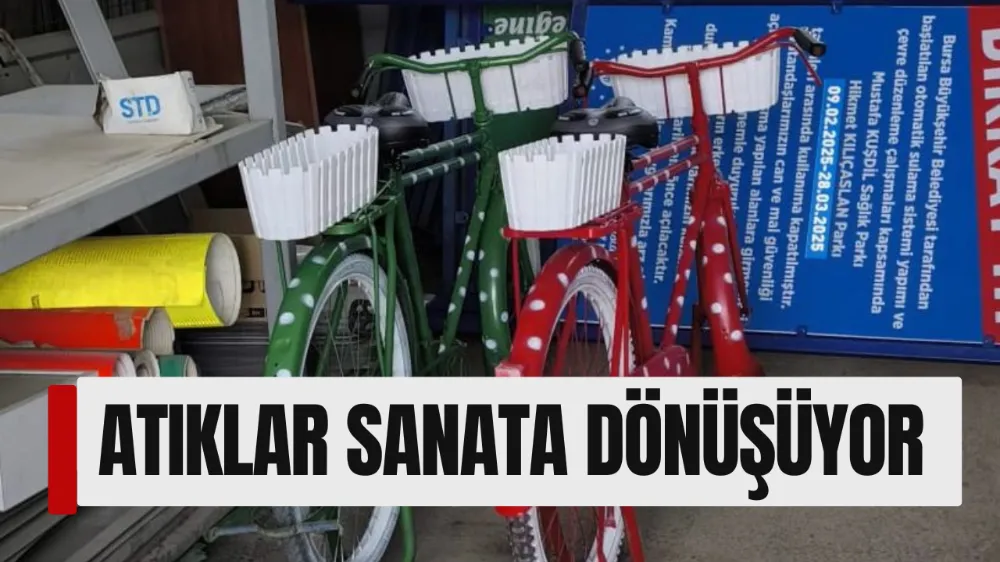 ATIKLAR SANATA DÖNÜŞÜYOR