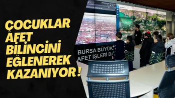 ÇOCUKLAR AFET BİLİNCİNİ EĞLENEREK KAZANIYOR
