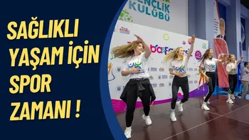 SAĞLIKLI YAŞAM İÇİN SPOR ZAMANI