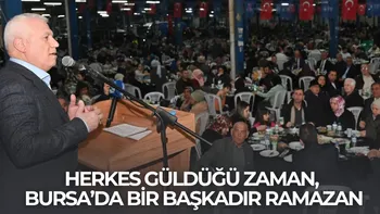 HERKES GÜLDÜĞÜ ZAMAN, BURSA’DA BİR BAŞKADIR RAMAZAN