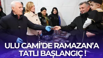 ULU CAMİ’DE RAMAZAN’A TATLI BAŞLANGIÇ
