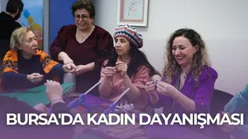 BURSA'DA KADIN DAYANIŞMASI