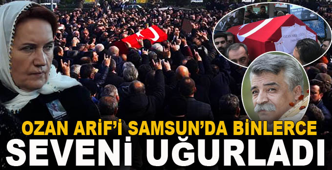 Ozan Arif Son Yolculuğuna Uğurlandı
