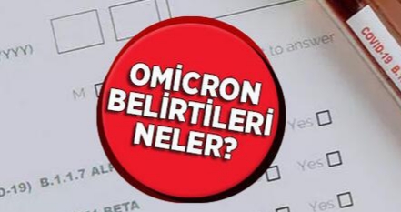 Omicron belirtileri neler ?