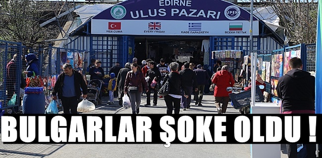 Bulgarlar şok oldu !
