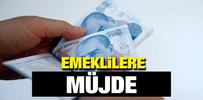 Emeklilere müjdeli haber !
