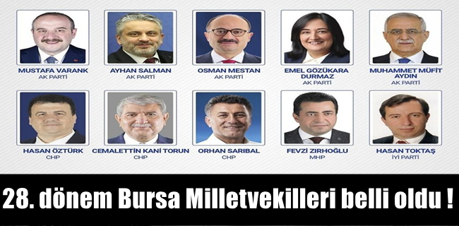 28. dönem Bursa Milletvekilleri belli oldu !