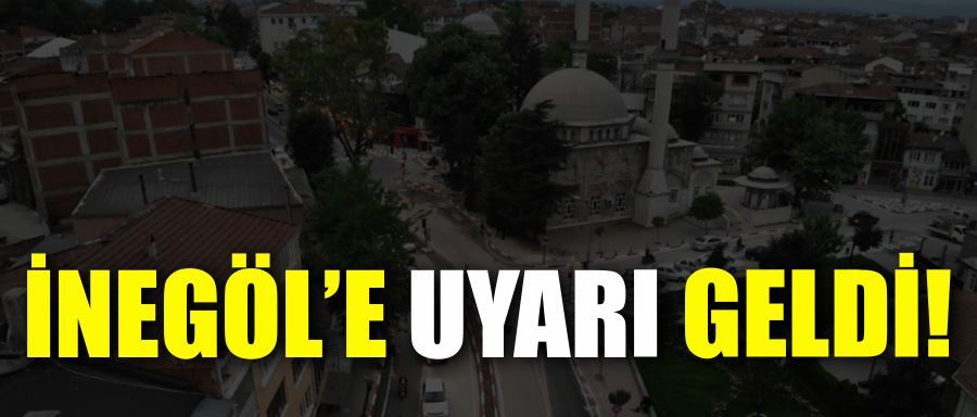 İnegöl için sıcaklık uyarısı !