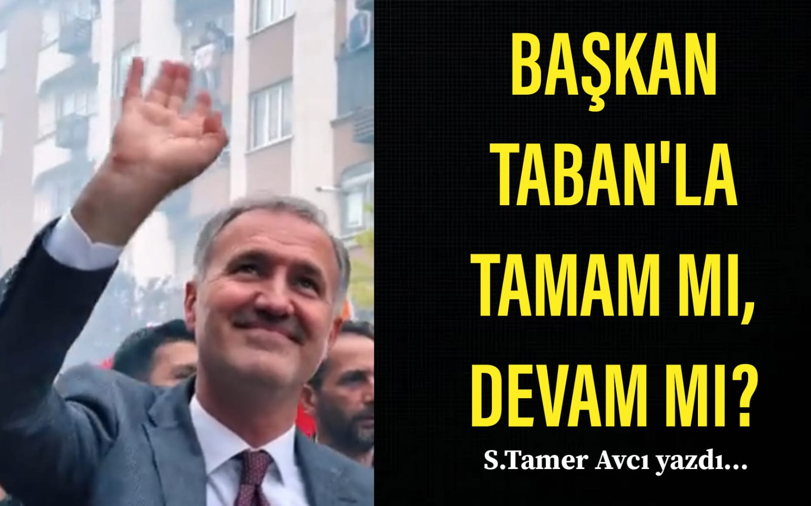 Tamam mı , Devam mı ?