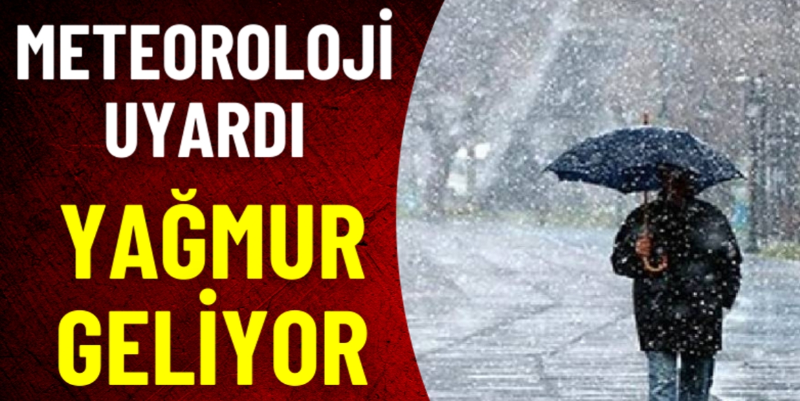 Meteoroloji uyardı geliyor !