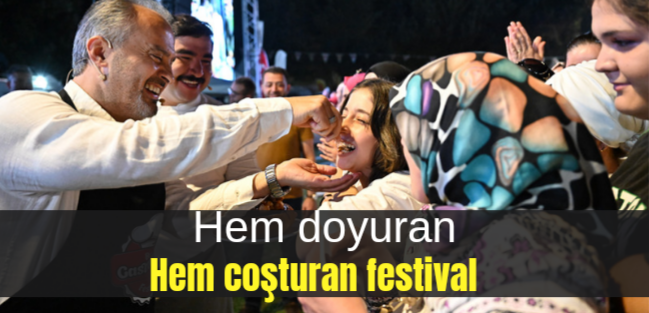 Hem doyuran, hem coşturan festival