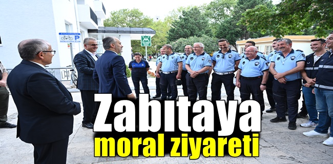 Zabıtaya moral ziyareti