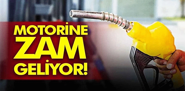 Motorine zam geliyor