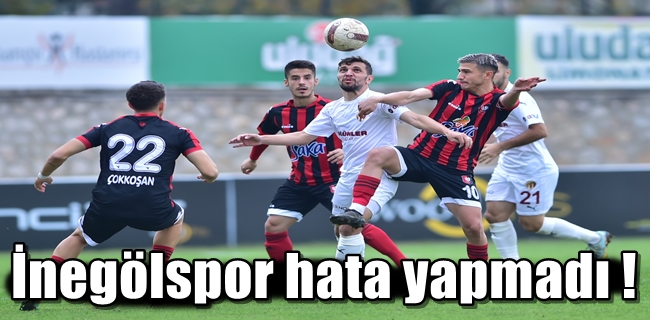 İnegölspor hata yapmadı !