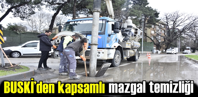 BUSKİ’den kapsamlı mazgal temizliği